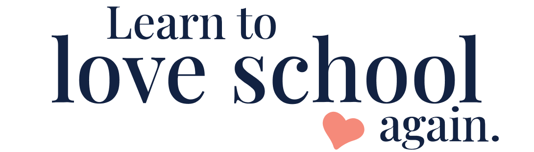 learn to love school again